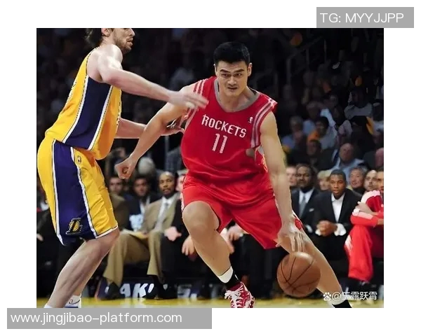 姚明领衔福建队精彩对决展现篮球魅力引发球迷热潮