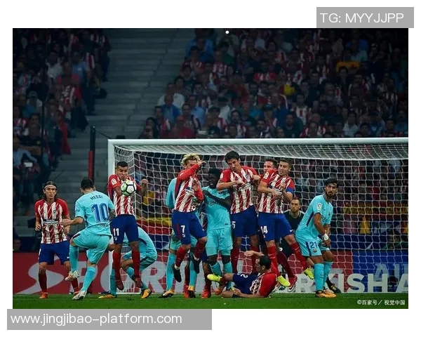 国王杯激战拜仁与马竞握手言和神奇扑救成比赛焦点