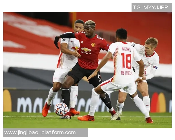 国王杯精彩对决曼联3-0莱比锡全场回顾与精彩瞬间分析